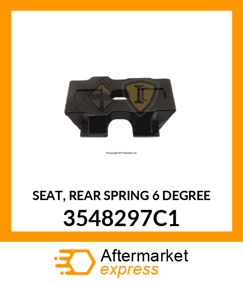 SEAT, REAR SPRING 6 DEGREE 3548297C1