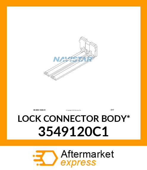 LOCK CONNECTOR BODY* 3549120C1