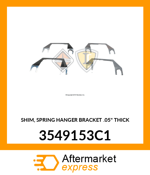 SHIM, SPRING HANGER BRACKET .05" THICK 3549153C1