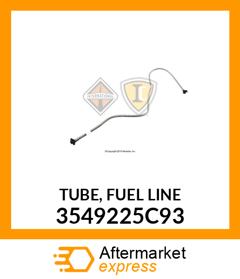 TUBE, FUEL LINE 3549225C93