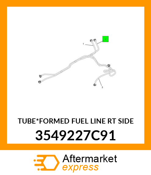 TUBE*FORMED FUEL LINE RT SIDE 3549227C91