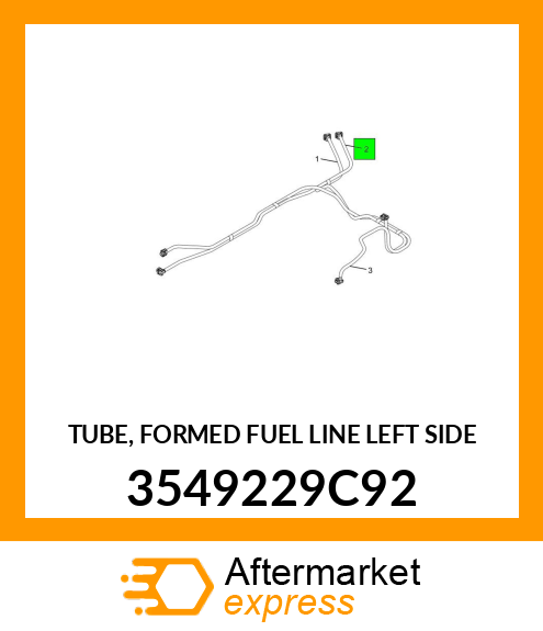TUBE, FORMED FUEL LINE LEFT SIDE 3549229C92