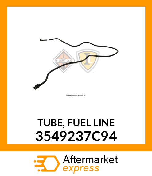 TUBE, FUEL LINE 3549237C94