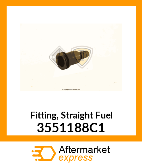 Fitting, Straight Fuel 3551188C1