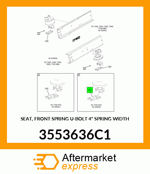 SEAT, FRONT SPRING U-BOLT 4" SPRING WIDTH 3553636C1