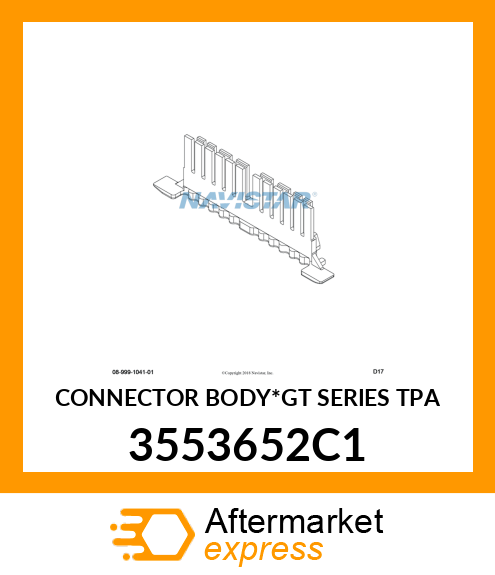 CONNECTOR BODY*GT SERIES TPA 3553652C1