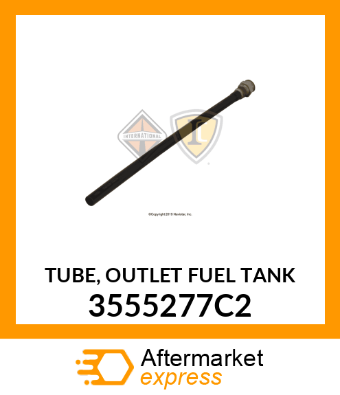 TUBE, OUTLET FUEL TANK 3555277C2