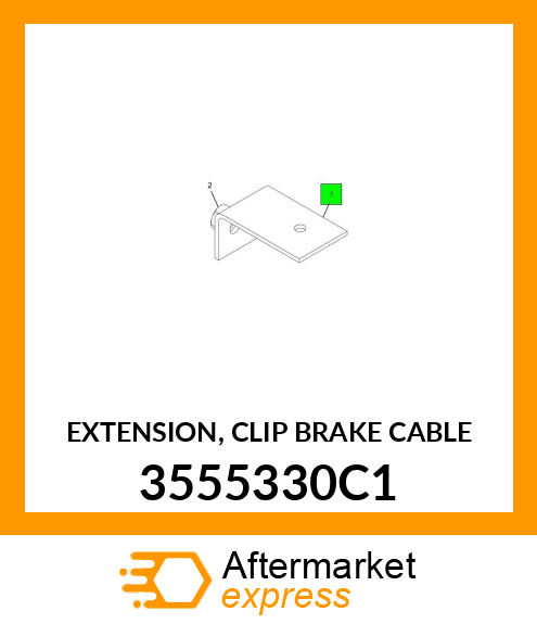 EXTENSION, CLIP BRAKE CABLE 3555330C1