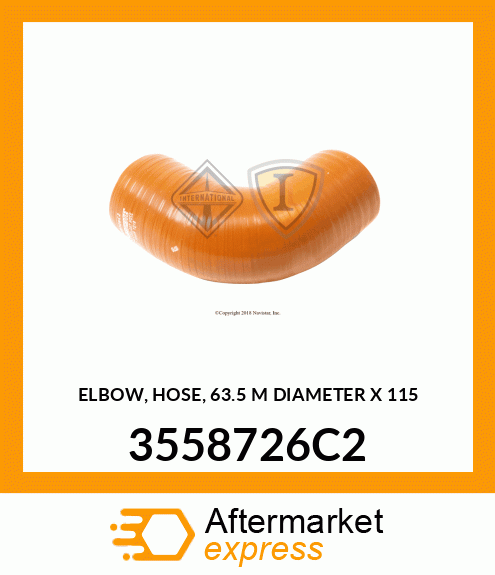 ELBOW, HOSE, 63.5 M DIAMETER X 115 3558726C2
