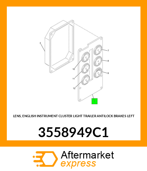 LENS, ENGLISH INSTRUMENT CLUSTER LIGHT TRAILER ANTILOCK BRAKES LEFT 3558949C1