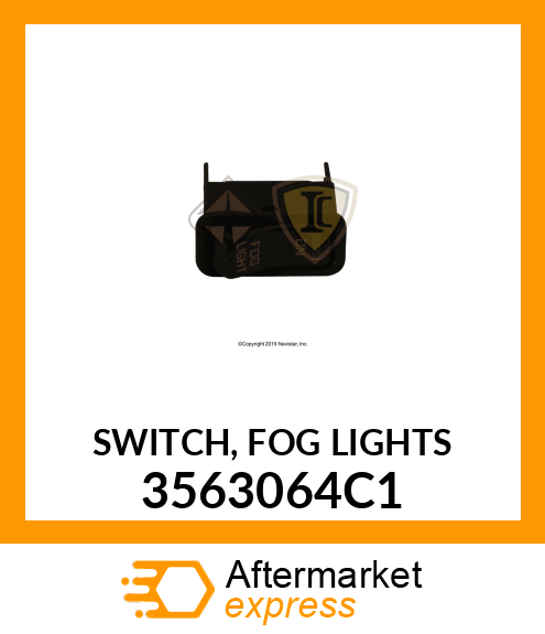 SWITCH, FOG LIGHTS 3563064C1