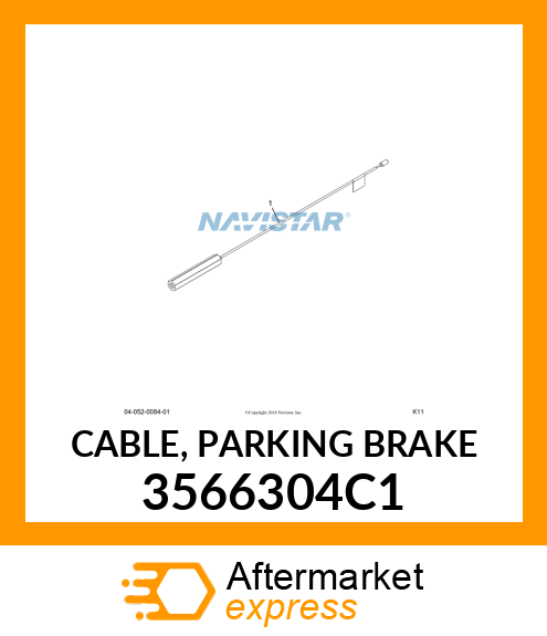 CABLE, PARKING BRAKE 3566304C1