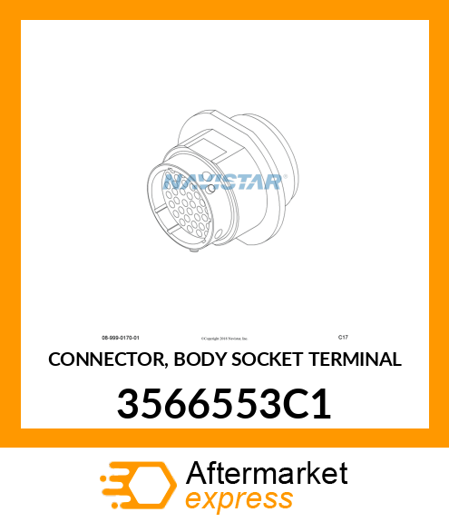 CONNECTOR, BODY SOCKET TERMINAL 3566553C1
