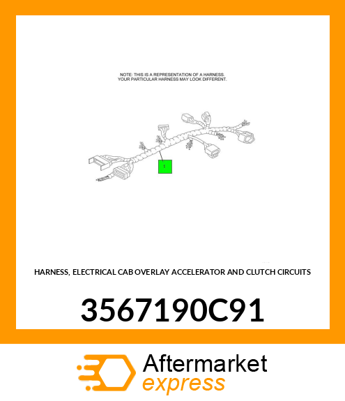 HARNESS, ELECTRICAL CAB OVERLAY ACCELERATOR AND CLUTCH CIRCUITS 3567190C91