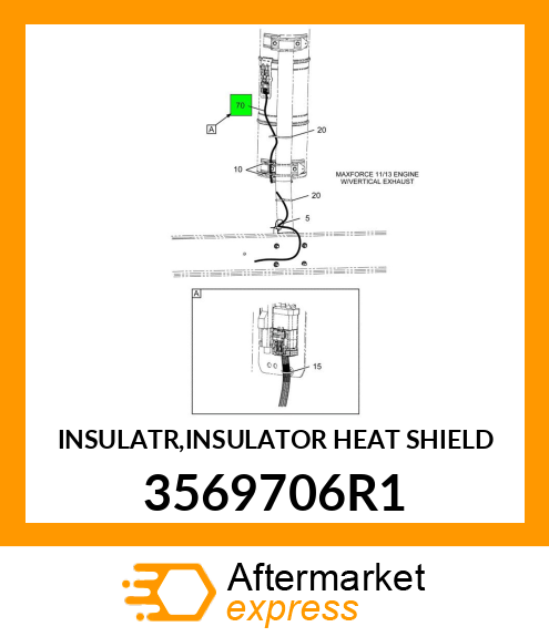 INSULATR,INSULATOR HEAT SHIELD 3569706R1