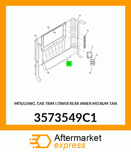 MOULDING, CAB TRIM LOWER REAR INNER MEDIUM TAN 3573549C1