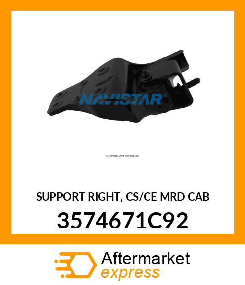 SUPPORT RIGHT, CS/CE MRD CAB 3574671C92