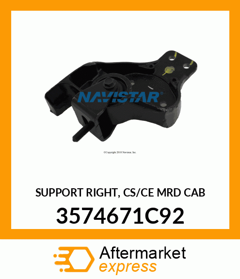 SUPPORT RIGHT, CS/CE MRD CAB 3574671C92