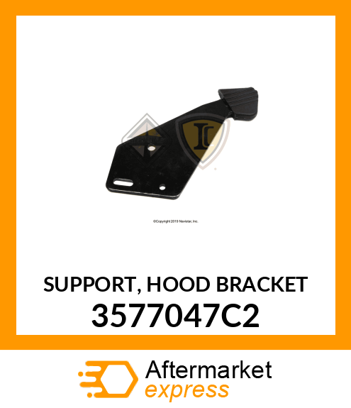 SUPPORT, HOOD BRACKET 3577047C2