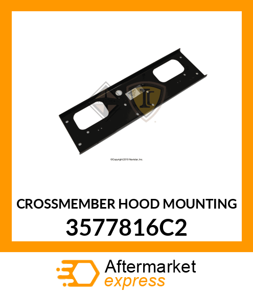 CROSSMEMBER HOOD MOUNTING 3577816C2