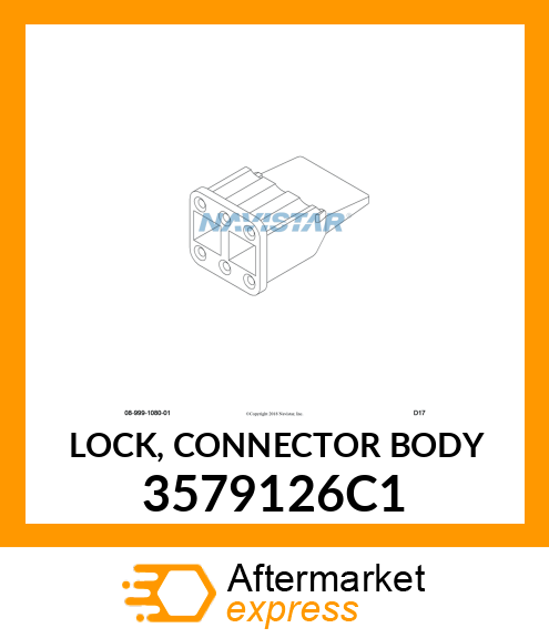 LOCK, CONNECTOR BODY 3579126C1