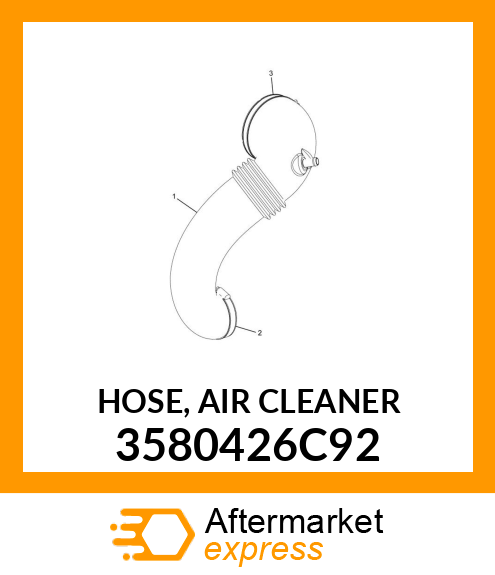 HOSE, AIR CLEANER 3580426C92