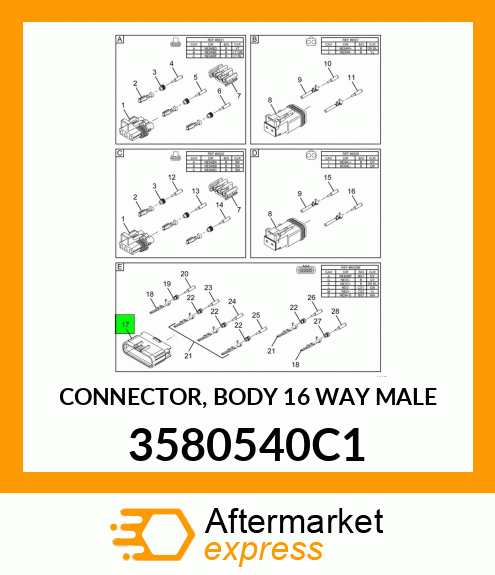 CONNECTOR, BODY 16 WAY MALE 3580540C1
