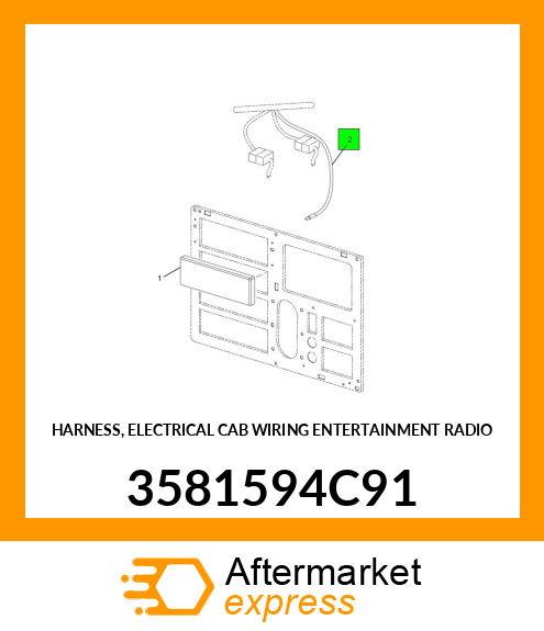 HARNESS, ELECTRICAL CAB WIRING ENTERTAINMENT RADIO 3581594C91