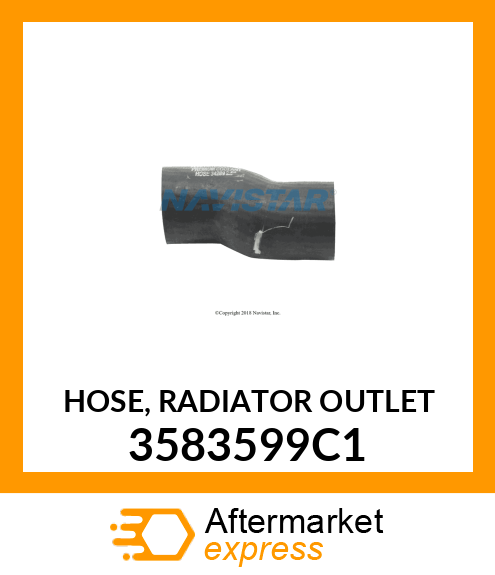 HOSE, RADIATOR OUTLET 3583599C1