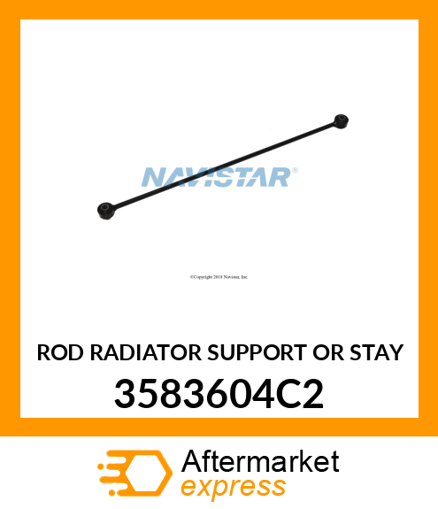 ROD RADIATOR SUPPORT OR STAY 3583604C2