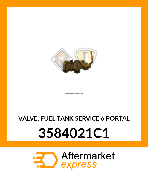 VALVE, FUEL TANK SERVICE 6 PORTAL 3584021C1