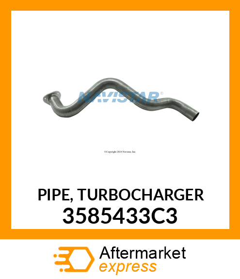 PIPE, TURBOCHARGER 3585433C3