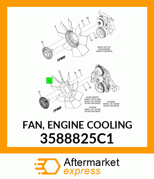 FAN, ENGINE COOLING 3588825C1