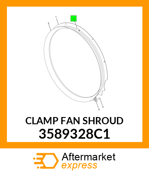 CLAMP FAN SHROUD 3589328C1