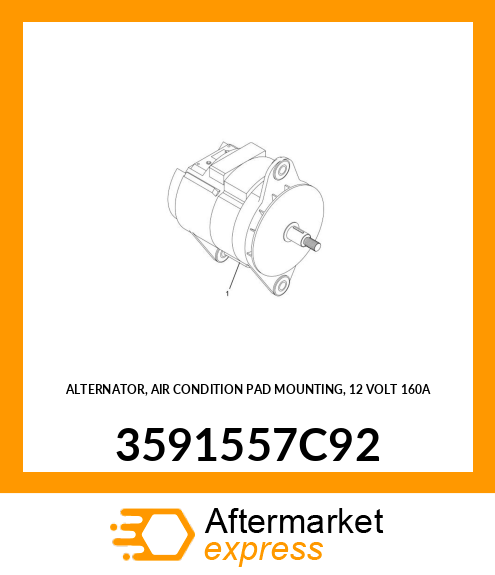 ALTERNATOR, AIR CONDITION PAD MOUNTING, 12 VOLT 160A 3591557C92