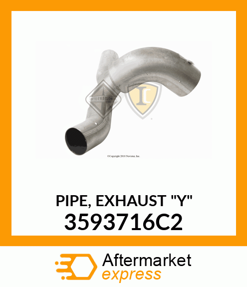 PIPE, EXHAUST "Y" 3593716C2