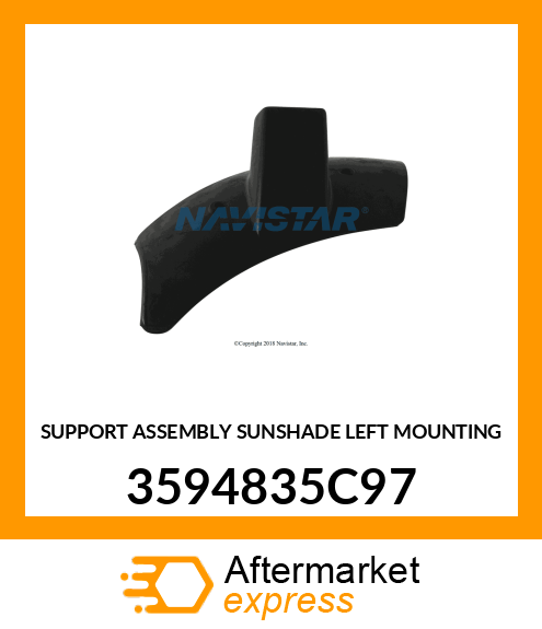 SUPPORT ASSEMBLY SUNSHADE LEFT MOUNTING 3594835C97