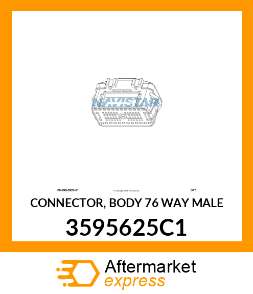 CONNECTOR, BODY 76 WAY MALE 3595625C1