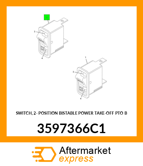 SWITCH, 2- POSITION BISTABLE POWER TAKE-OFF PTO B 3597366C1