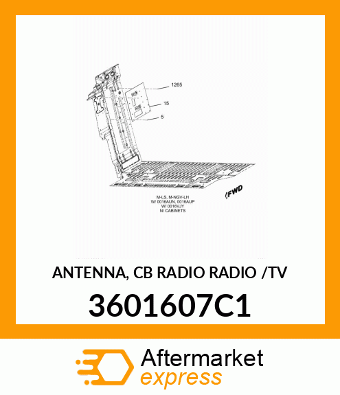 ANTENNA, CB RADIO RADIO /TV 3601607C1