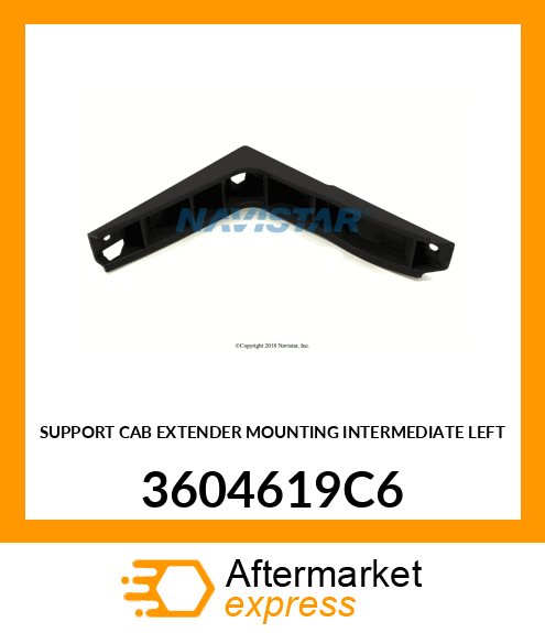 SUPPORT CAB EXTENDER MOUNTING INTERMEDIATE LEFT 3604619C6