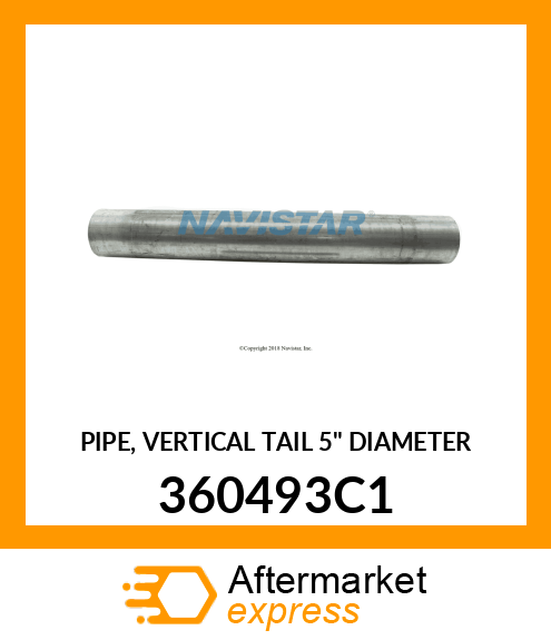 PIPE, VERTICAL TAIL 5" DIAMETER 360493C1