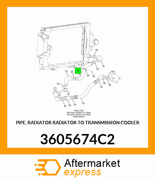 PIPE, RADIATOR RADIATOR TO TRANSMISSION COOLER 3605674C2