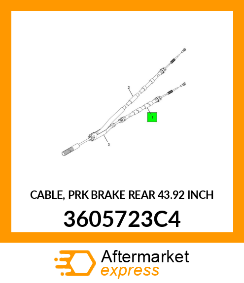 CABLE, PRK BRAKE REAR 43.92 INCH 3605723C4