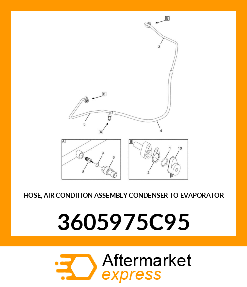 HOSE, AIR CONDITION ASSEMBLY CONDENSER TO EVAPORATOR 3605975C95