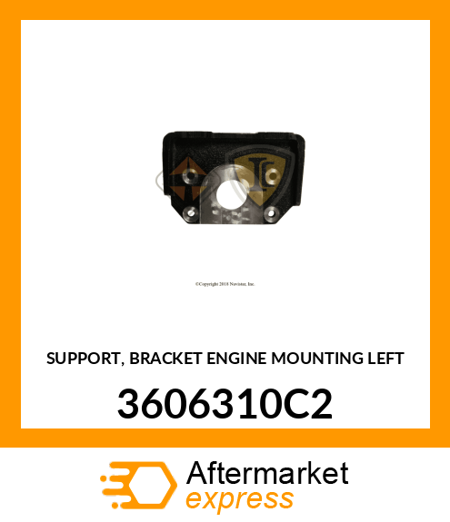 SUPPORT, BRACKET ENGINE MOUNTING LEFT 3606310C2