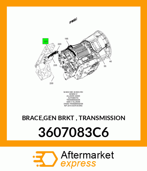 BRACE,GEN BRKT , TRANSMISSION 3607083C6