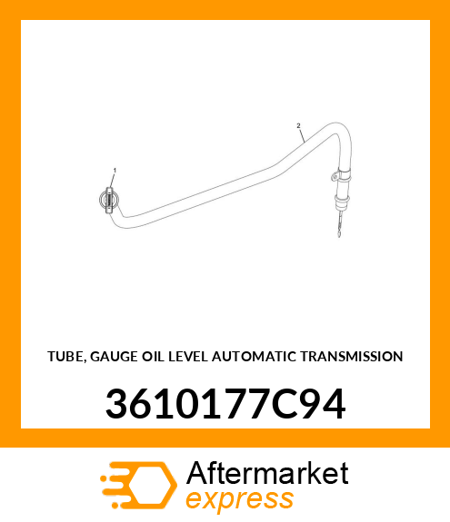 TUBE, GAUGE OIL LEVEL AUTOMATIC TRANSMISSION 3610177C94