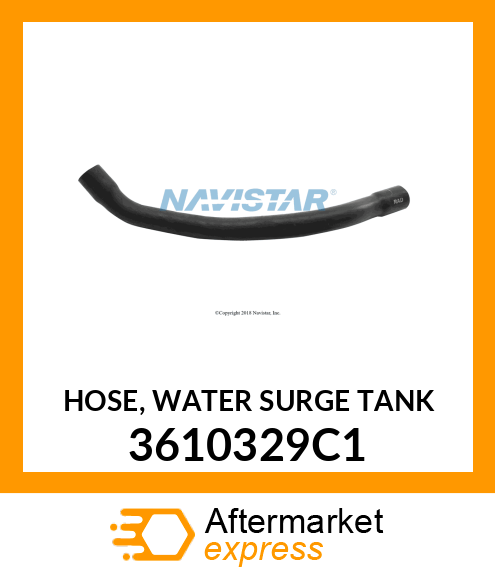 HOSE, WATER SURGE TANK 3610329C1