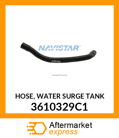 HOSE, WATER SURGE TANK 3610329C1